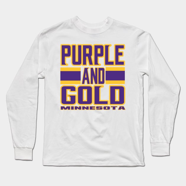 Minnesota LYFE Purple and Gold True Football Colors! Long Sleeve T-Shirt by OffesniveLine